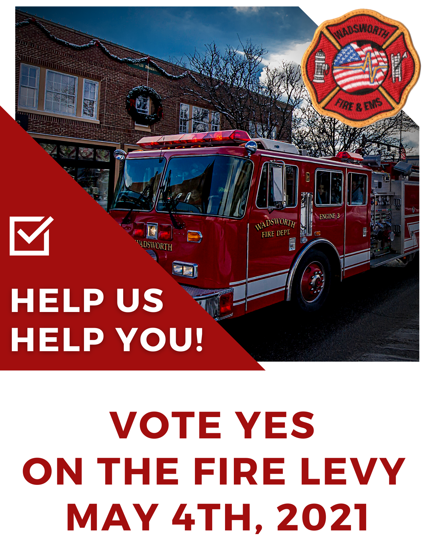 Help us help you! Vote yes on the fire levy May, 2021